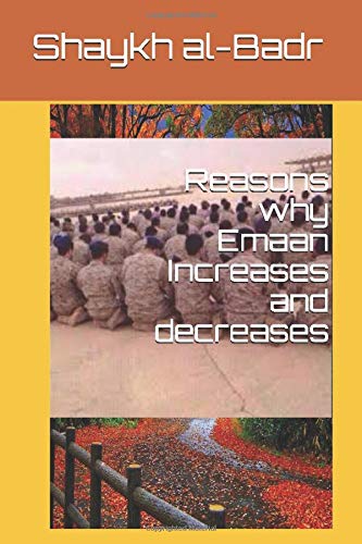 Reasons why Emaan Increases and decreases