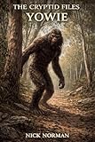  The Cryptid Files: Yowie (English Edition)