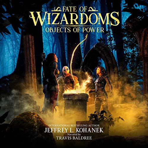 Wizardoms: Objects of Power by Jeffrey L. Kohanek episode artwork