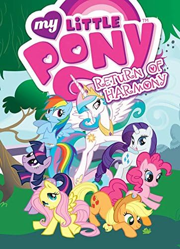 My Little Pony: Return of Harmony (MLP Episode Adaptations)