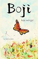 Boji has wings! 099481514X Book Cover