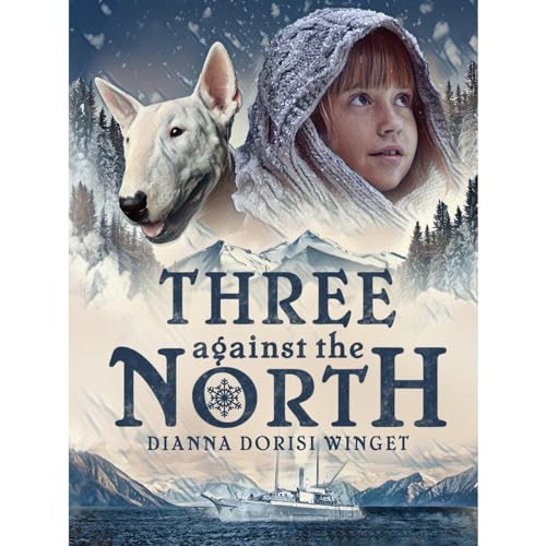 Three against the North [Written by Dianna Dorisi Winget] episode artwork