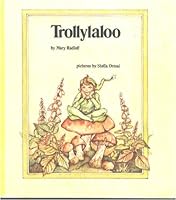 Trollylaloo B0006YD2YQ Book Cover