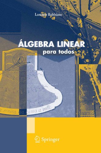  Álgebra Linear: Para todos (Unitext: La Matematica Per il 3+2) (Portuguese Edition)