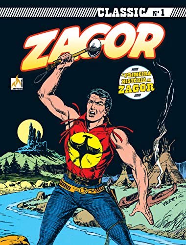 Zagor Classic - volume 01: A floresta das emboscadas