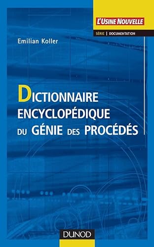 livre Dictionnaire encyclopédique du génie des procédés