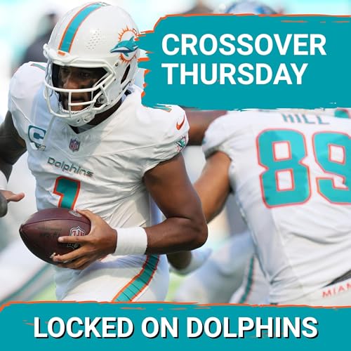 CROSSOVER THURSDAY | Dolphins & Panthers Hoping To Confront Their Identity Crisis In Week 5 Showdown