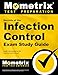 Secrets of the Infection Control Exam Study Guide: DANB Test Review for the Infection Control Exam (Mometrix Test Preparation)