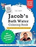 Jacob's Bath Water Coloring Book: Hilarious Gag Gift Adult Coloring Book