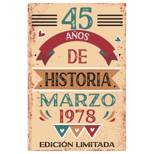 45 Años De Historia Marzo 1978: Libro de visitas, cuaderno, 110 páginas de felicitaciones, idea de regalo, regalo Para la esposa, novia, mujer, La madre