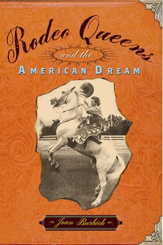 Rodeo Queens: And the American Dream