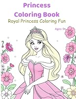 Princess Coloring Book: Royal Princess Coloring Fun (“Coriander Kids” Coloring Book Series) B0DY1MN7C8 Book Cover