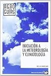 Iniciación a la meteorología y climatología: 