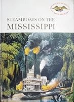 Steamboats on the Mississippi (American Heritage Junior Library) (School & Library Binding) B000PI8AKO Book Cover