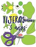  Tijeras Niños 3 Años: Libro de Cortar y Pegar, libro de actividades preescolar, libro recortar niños.
