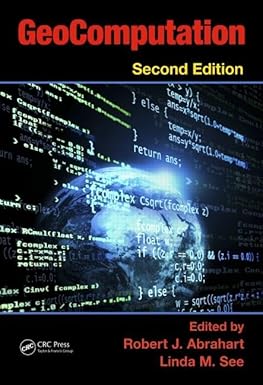Geocomputation, 2nd Edition