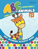 Make Your ABCs & Animals Come Alive: Fun Dot Markers Activity Book Filled with Colorful Alphabets and Cute Animals for Kids & Toddlers