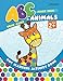 Make Your ABCs & Animals Come Alive: Fun Dot Markers Activity Book Filled with Colorful Alphabets and Cute Animals for Kids & Toddlers