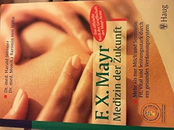 Paperback F. X. Mayr - Medizin der Zukunft [German] Book