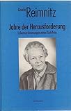 Jahre der Herausforderung: Lebenserinnerungen einer Gutsfrau: Lebenserinnerungen einer Gutsfrau. Vorbemerk. v. Michael M. Schardt