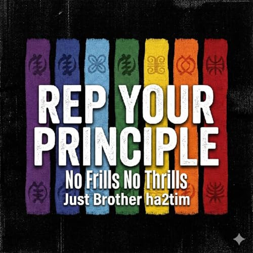 Rep Your Principle: Stop Playing Kwanzaa, Start Living It