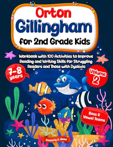 Orton Gillingham for 2nd Grade Kids. Workbook with 100 Activities to Improve Reading and Writing Skills for Struggling Readers and Those with Dyslexia. 7-8 years. Grade 2