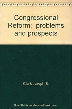 Hardcover Congressional Reform; problems and prospects Book