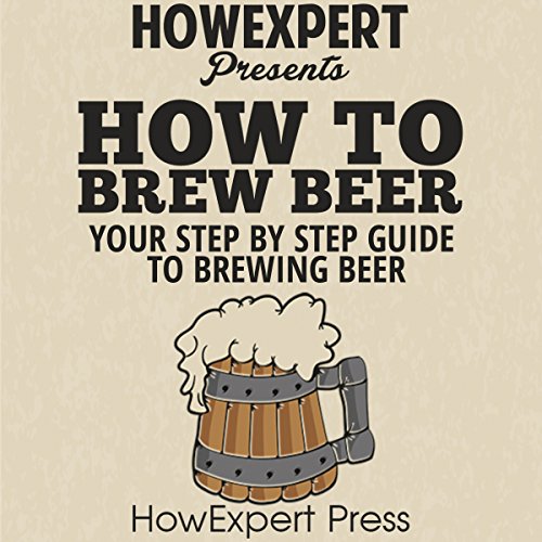 How to Brew Beer Your StepByStep Guide to Brewing Beer