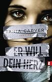 Er will dein Herz (Ein Marina-Esposito-Thriller, Band 7)