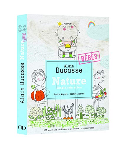 Télécharger Nature bébés simple, sain et bon Francais PDF