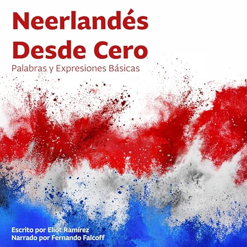 Neerland&amp;eacute;s Desde Cero (By Eliot Ramírez) episode artwork