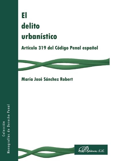El Delito Urbanístico