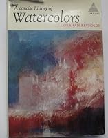A concise history of watercolours (World of Art) 0195200519 Book Cover