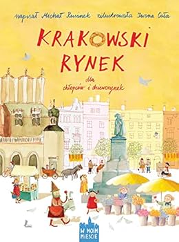Hardcover Krakowski Rynek dla chlopcow i dziewczynek [Polish] Book