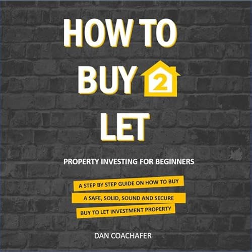 How to Buy to Let Audiolivro Por Dan Coachafer capa