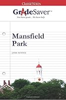 GradeSaver(tm) ClassicNotes Mansfield Park 1602590370 Book Cover