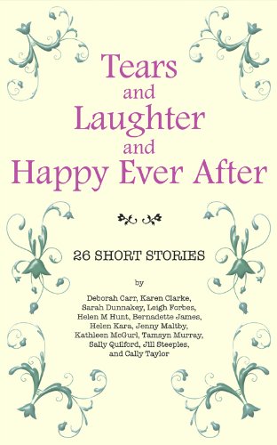 Tears and Laughter and Happy Ever After