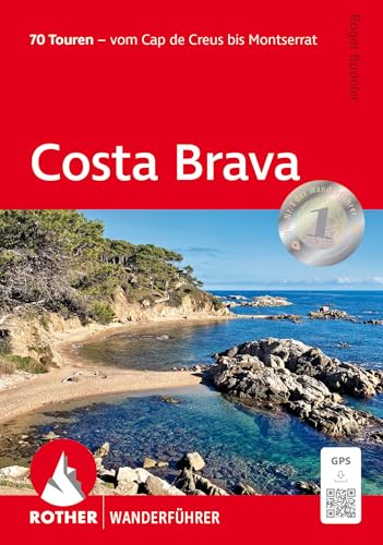 Costa Brava: 70 Touren – vom Cap de Creus bis Montserrat. Mit GPS-Tracks (Rother Wanderführer)