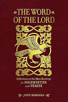 Imitation Leather The Word of the Lord: Reflections on the Mass Readings for Solemnities and Feasts Book