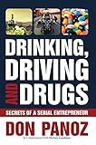 panoz roadster  Drinking, Driving and Drugs: Secrets of A Serial Entrepreneur