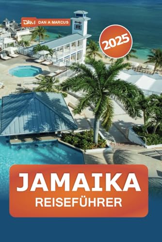 Jamaika Reiseführer 2025: Erkunden Sie die karibischen Inseln, Top-Reiseziele, Kultur, Strände, versteckte Schätze und Abenteuertipps