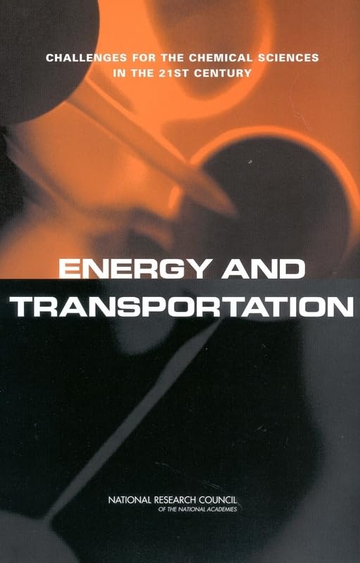 Buy Energy and Transportation: Challenges for the Chemical Sciences in the 21st Century — BookShops.in