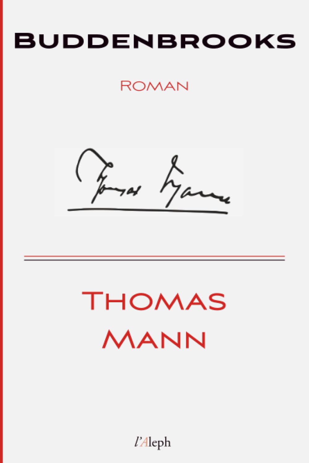 Buddenbrooks (Jubiläumsausgabe zum 70. Geburtstag Thomas Manns)