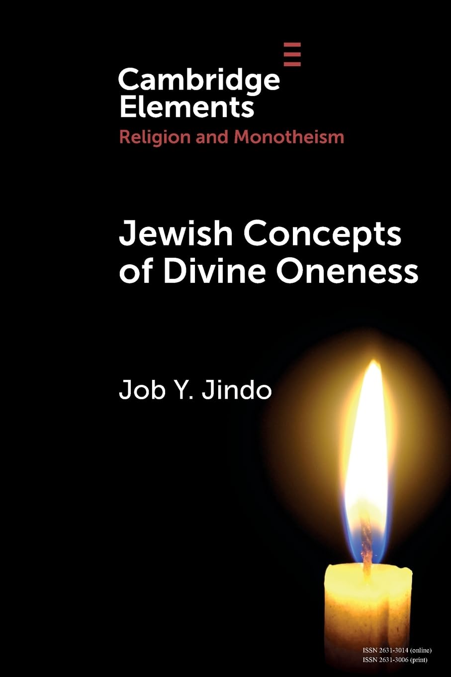 Jewish Concepts of Divine Oneness: A Comparative Introduction (Elements in Religion and Monotheism)