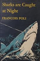Sharks Are Caught At Night. 0809280655 Book Cover