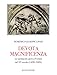 Devota Magnificenza. Lo Spettacolo Sacro A Ferrara Nel Xv Secolo (1428-1505): Biblioteca Teatrale/Studi E Testi 189 - 3