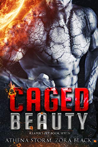 Caged Beauty A Dark Scifi Romance Reaper S Pet Book 7 Kindle Edition By Storm Athena Black Zora Romance Kindle Ebooks Amazon Com
