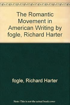 Hardcover The ROMANTIC MOVEMENT in AMERICAN WRITING. Book