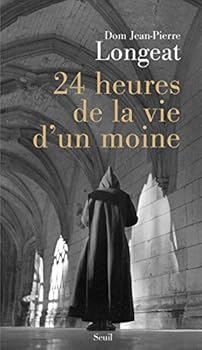 Paperback 24 heures de la vie d'un moine [French] Book