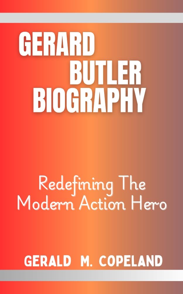Gerard Butler biography décrypte l'évolution culturelle du héros de film d'action